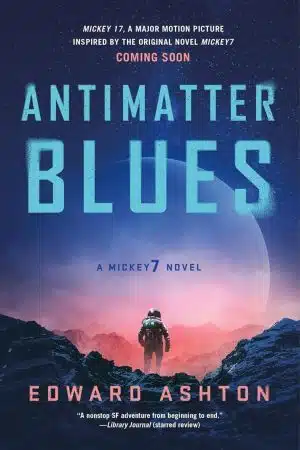 Edward Ashton Antimatter Blues Paperback Book Cover